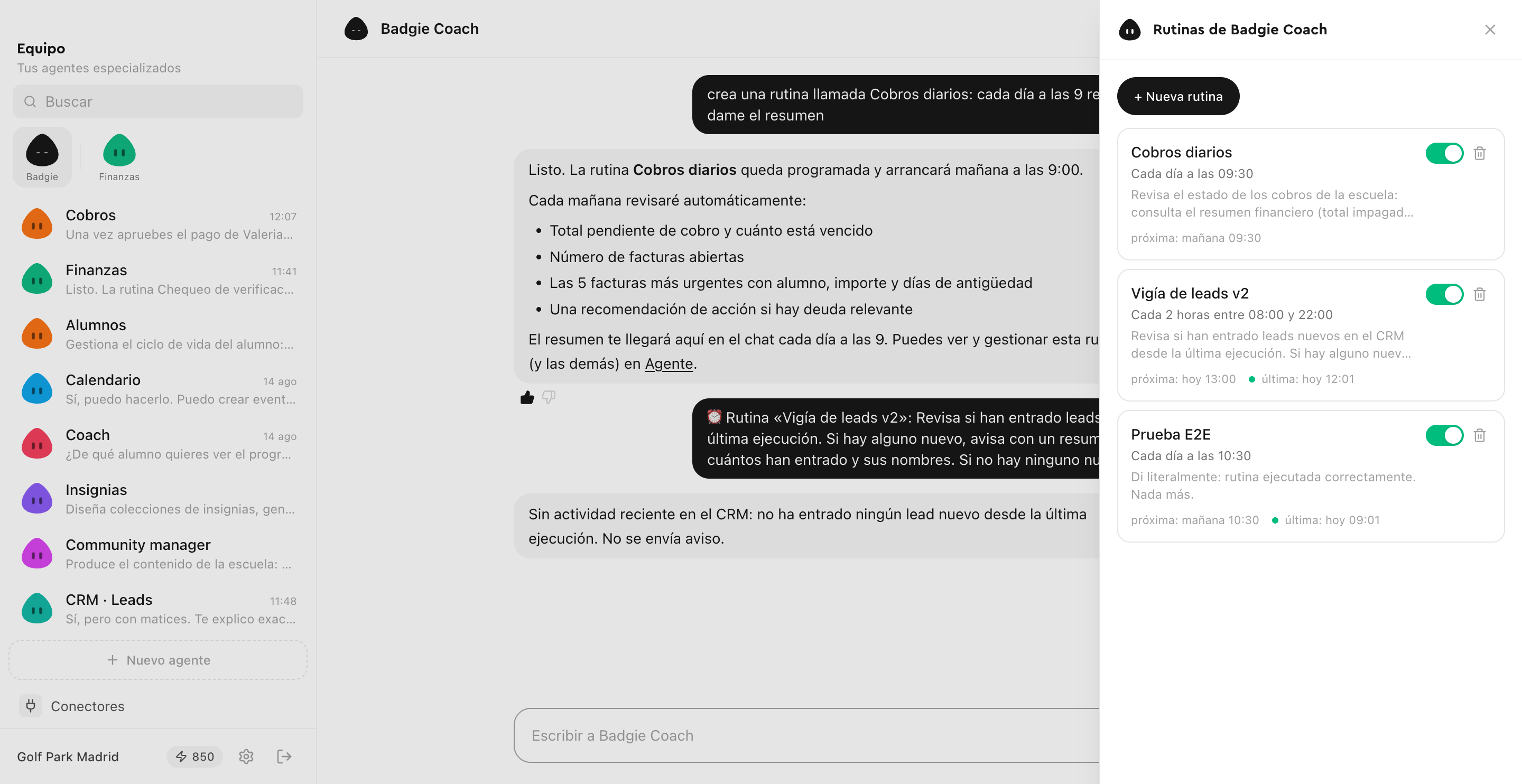 Pantalla de rutinas de Badgie Agents